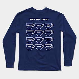 Funny Wordplay showing many types of Teas Long Sleeve T-Shirt